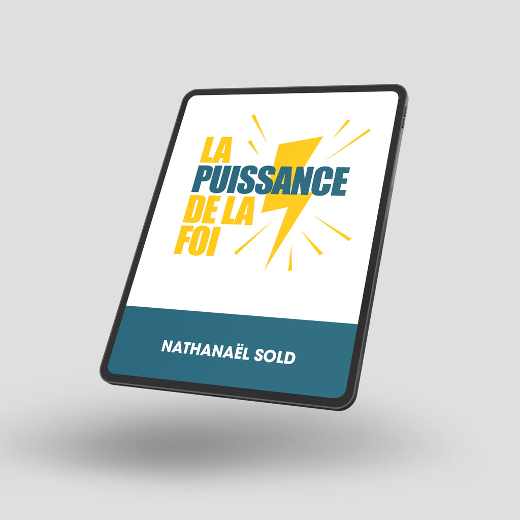 La puissance de la foi