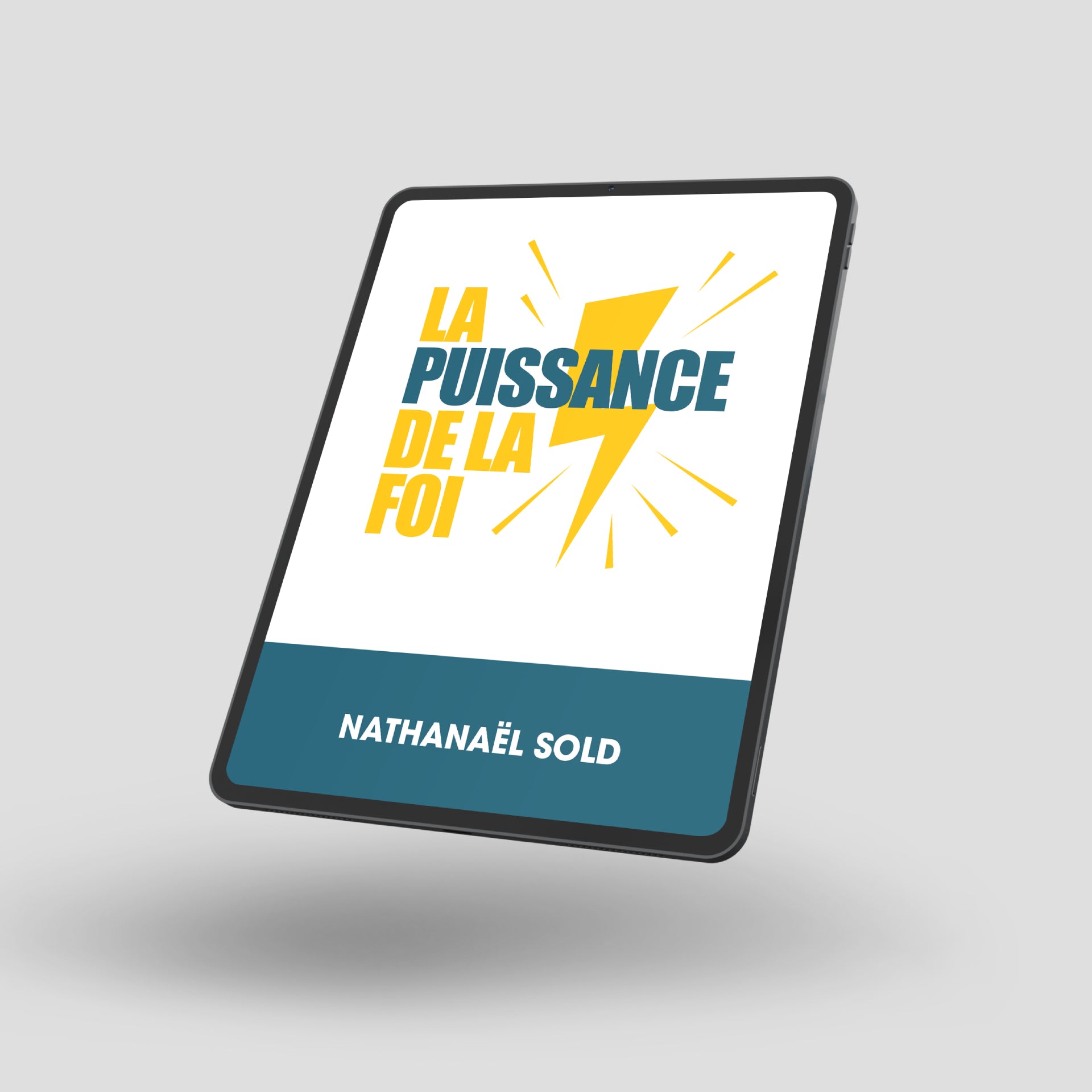 La puissance de la foi
