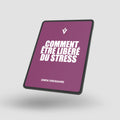 Comment être libéré du stress